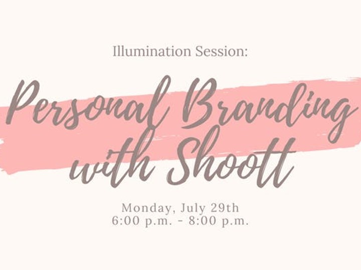 Illumination Session: Personal Branding with SHOOTT