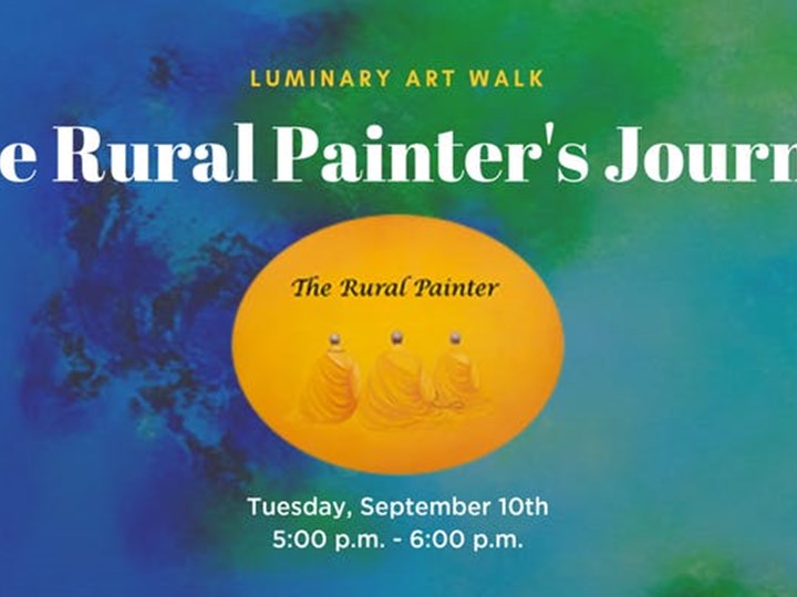 Luminary Art Walk: The Rural Painter's Journey