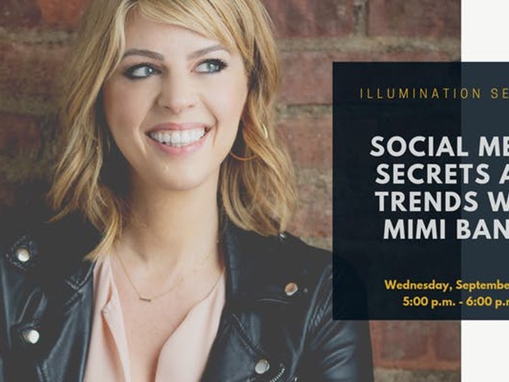 Illumination Session: Social Media Secrets and Trends