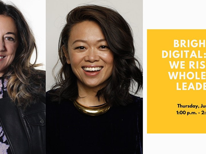 Brightly Digital: How We Rise as Whole Life Leaders