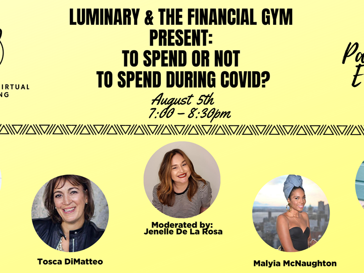 Luminary & The Financial Gym Present: To Spend or Not To Spend During COVID