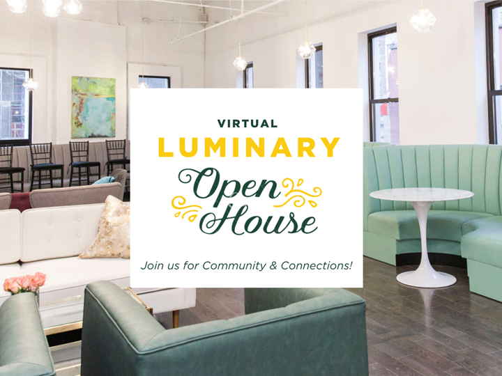 Virtual Luminary Open House