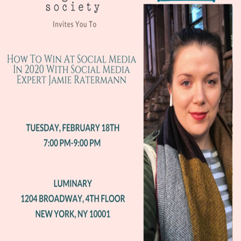 Six Degrees Society NYC Presents: How to Win at Social Media in 2020