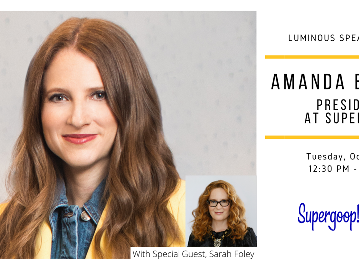 Luminous Speaker Series: Amanda Baldwin, President at Supergoop!