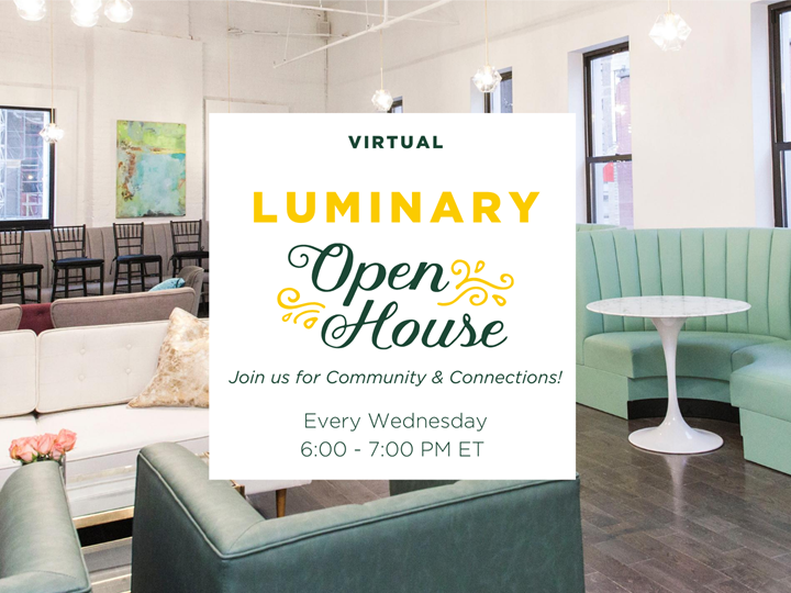 Virtual Luminary Open House