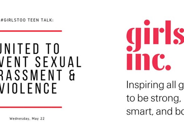 #GirlsToo Teen Talk: United to Prevent Sexual Harassment and Violence