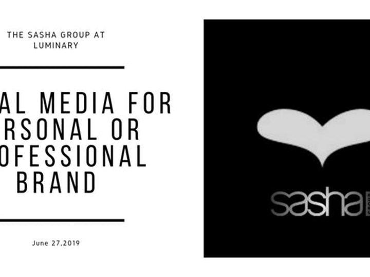 The Sasha Group at Luminary: Social Media For Personal or Professional Brand