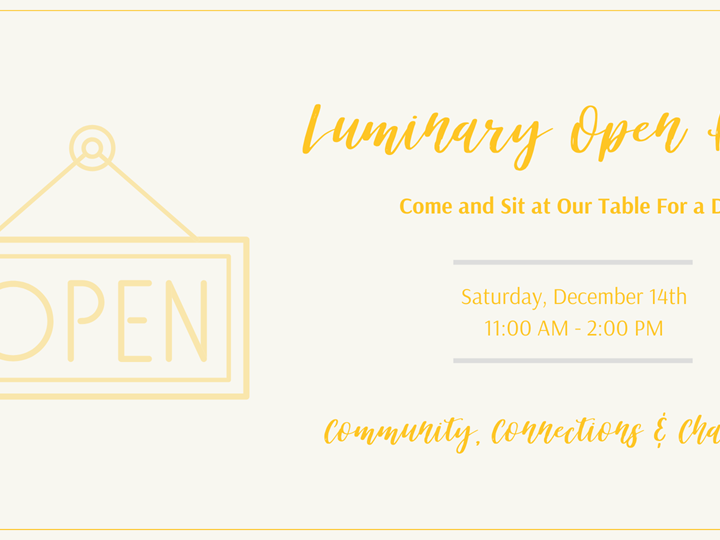 Luminary Open House