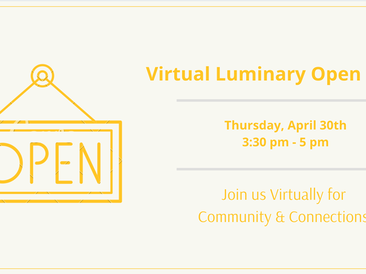 Virtual Luminary Open House