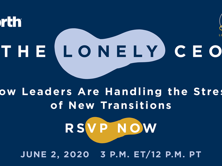 The Lonely CEO: How Leaders Are Handling the Stress of New Transitions