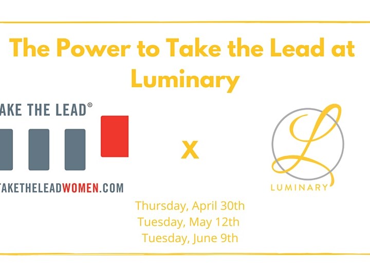 The Power to Take The Lead at Luminary