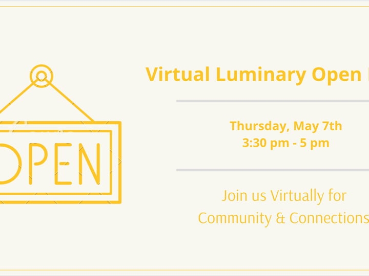 Virtual Luminary Open House