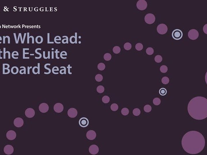 Women Who Lead: From the E-Suite to the Board Seat