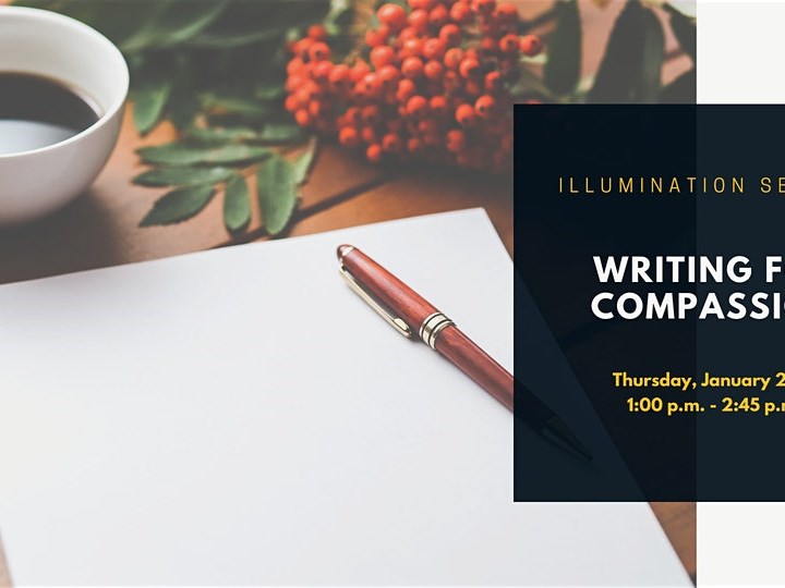 Illumination Session: Writing For Compassion